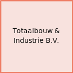Totaalbouw & Industrie B.V.